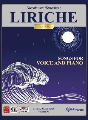 Liriche: Songs for Voice and Piano - Musical Edition 6 (Hardback)
