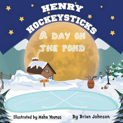 Henry Hockeysticks: A Day on the Pond (Paperback)
