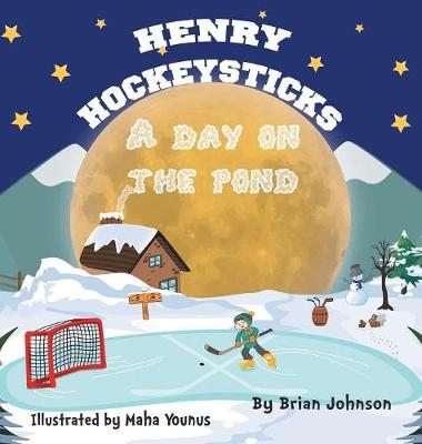 Henry Hockeysticks: A Day on the Pond (Hardback)