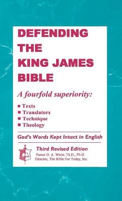 Defending the King James Bible (Hardback)