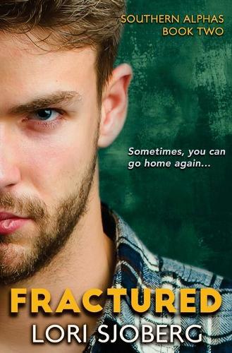 Fractured - Southern Alphas 2 (Paperback)