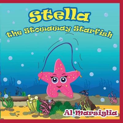 Stella the Stowaway Starfish (Paperback)