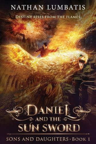 Daniel and the Sun Sword - Sons and Daughters 1 (Paperback)