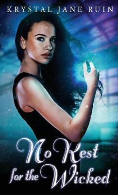 No Rest for the Wicked (Hardback)