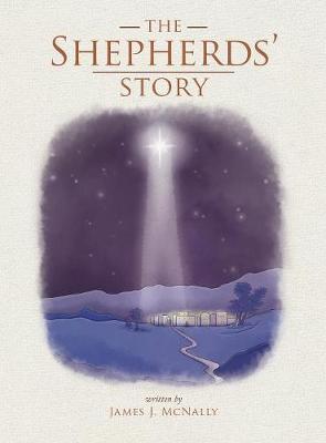 The Shepherds' Story (Hardback)