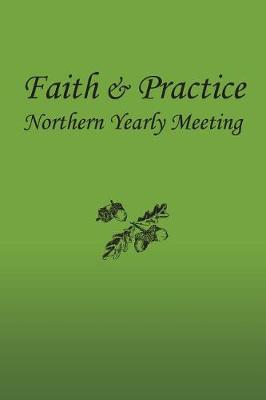 Faith and Practice (Paperback)