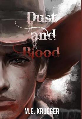 Dust and Blood - Dust and Blood Hardcover (Hardback)