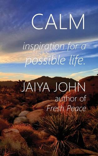 Calm: Inspiration for a Possible Life (Paperback)