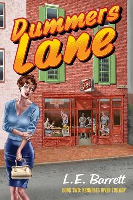 Dummers Lane - Kennebec River Trilogy 2 (Paperback)