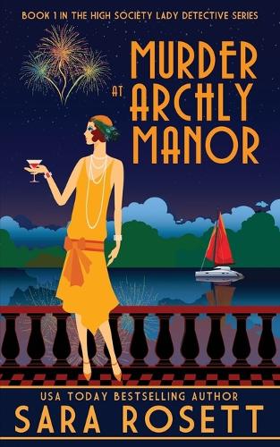 Murder at Archly Manor - High Society Lady Detective 1 (Paperback)