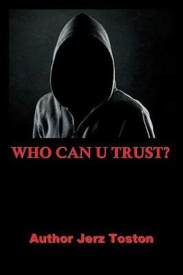 Who Can U Trust (Paperback)