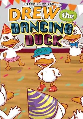 Drew the Dancing Duck (Paperback)