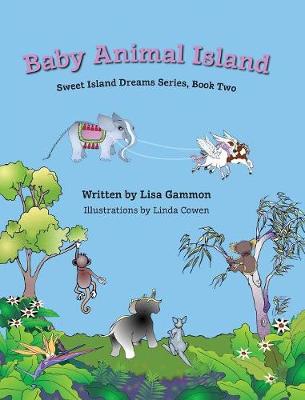 Baby Animal Island - Sweet Island Dreams 2 (Hardback)
