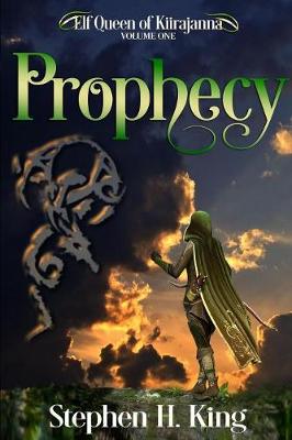 Prophecy - Elf Queen of Kiirajanna 1 (Paperback)