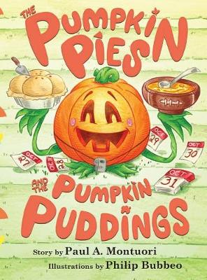 The Pumpkin Pies and the Pumpkin Puddings (Hardback)