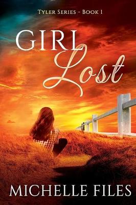 Girl Lost: Tyler Series - Book 1 - Tyler 1 (Paperback)