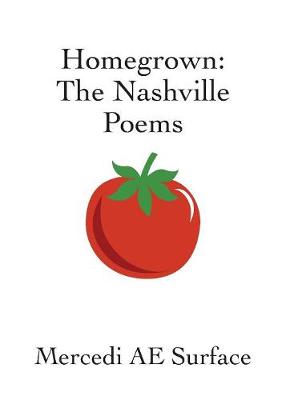 Homegrown: The Nashville Poems (Paperback)