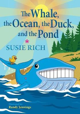 The Whale, the Ocean, the Duck, and the Pond (Paperback)