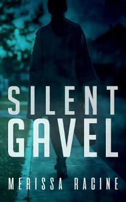 Silent Gavel - Crawford Mystery 1 (Paperback)