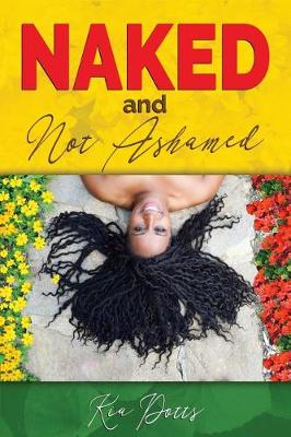 Naked and Not Ashamed (Paperback)