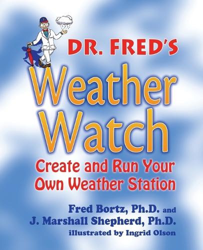 Dr. Fred's Weather Watch (Paperback)