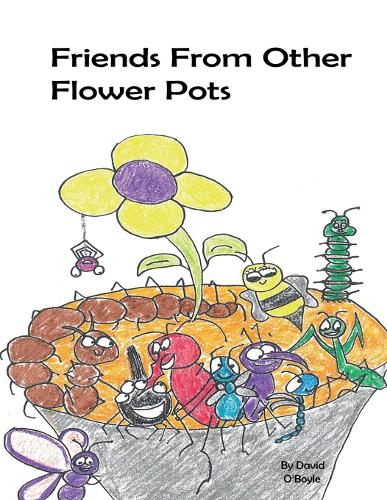 Friends From Other Flower Pots (Paperback)