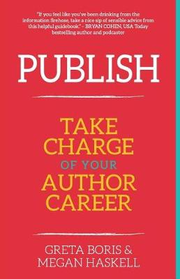 Publish: Take Charge of Your Author Career (Paperback)