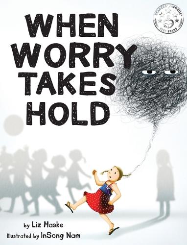 When Worry Takes Hold (Hardback)