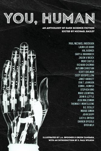 You, Human: An Anthology of Dark Science Fiction (Paperback)