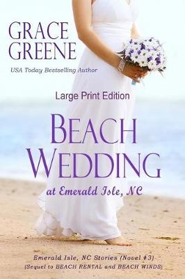 Beach Wedding (Large Print): At Emerald Isle, NC - Emerald Isle, NC Series (Large Print) 3 (Paperback)