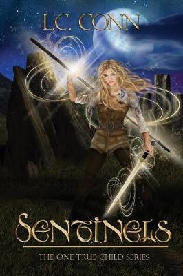 Sentinels - One True Child 1 (Paperback)