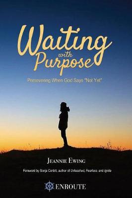 Waiting with Purpose (Paperback)