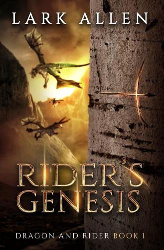 Rider's Genesis - Dragon and Rider 1 (Paperback)