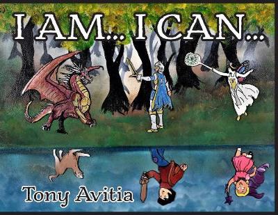 I Am... I Can...: I Can Be My Own Hero - I Am... I Can... 1 (Paperback)