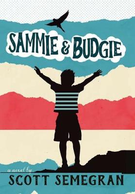 Sammie & Budgie (Hardback)