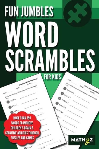 Fun Jumbles Word Scrambles for Kids by Mathyz Learning | Waterstones