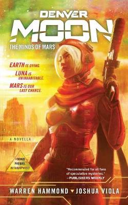 Denver Moon: The Minds of Mars - Denver Moon (Paperback)