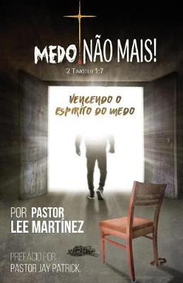 Medo! N�o Mais! (Paperback)