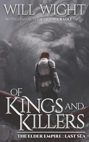 Of Kings and Killers - The Elder Empire - Sea 3 (Paperback)