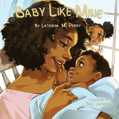 Baby Like Mine - Kids Like Mine 5 (Paperback)