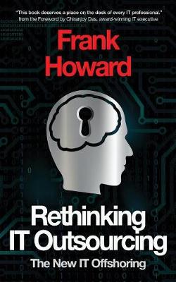 Rethinking It Outsourcing: The New It Offshoring (Paperback)