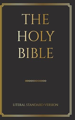 The Holy Bible: Literal Standard Version (LSV), 2020 (Hardback)