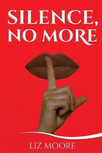 Silence, No More (Paperback)