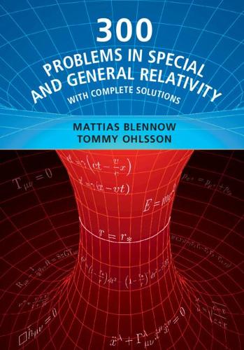 Cambridge University Press 300 Problems In Special And General Relativity