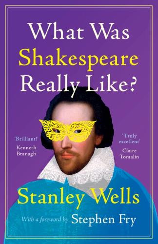 What Was Shakespeare Really Like? (Hardback)