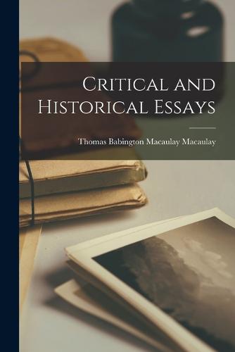 macaulay critical and historical essays