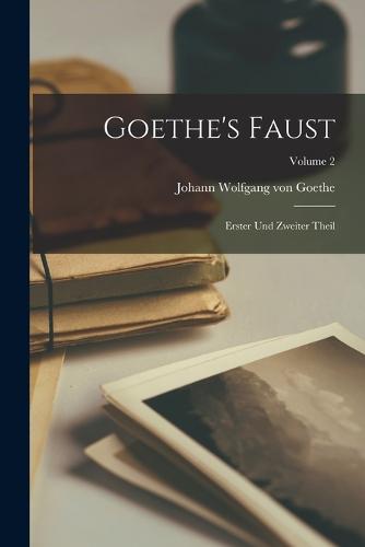 Goethe's Faust by Johann Wolfgang von Goethe | Waterstones
