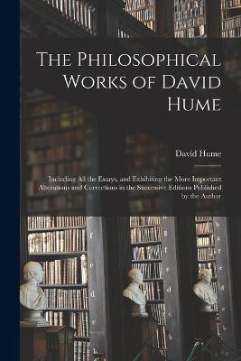 The Philosophical Works of David Hume by David Hume | Waterstones