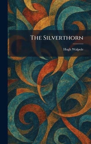 The Silverthorn (Hardback)