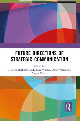 Future Directions of Strategic Communication (Paperback)
